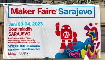 Banner for the Maker Faire international fair of science, innovation, technology and creativity in Skenderija, Sarajevo, June 6 (Vedad Ceris/Shutterstock)